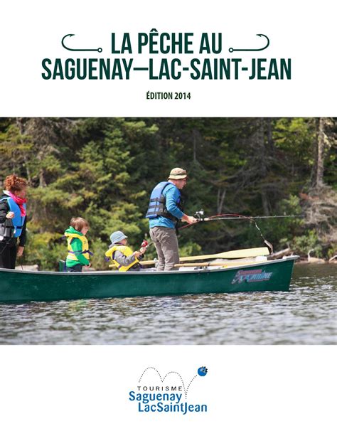 La Pêche Au Saguenay Lac Saint Jean By Tourisme Saguenay Lac Saint Jean