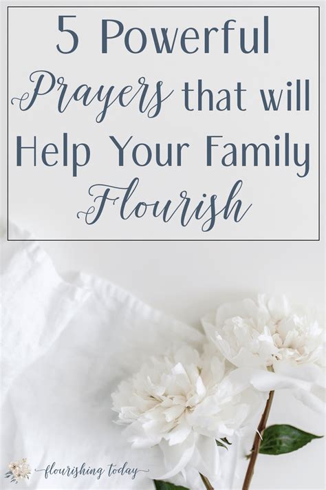 powerful prayers     family flourish flourishing today