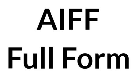 aiff full form aiff full form aiff meaning youtube