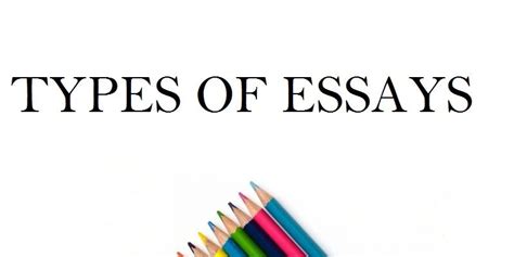 common types  college essays iwriteessays