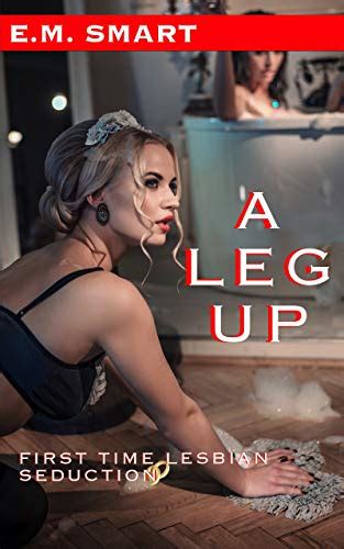 A Leg Up First Time Lesbian Seduction American Maid Book 1 English