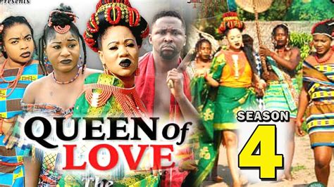 queen of love season 4 2019 latest nigerian nollywood movie full hd 1080p videos