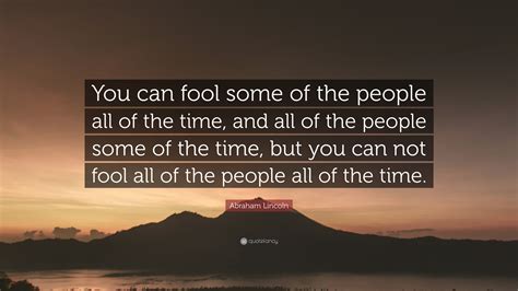abraham lincoln quote   fool    people    time