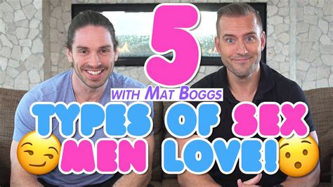 5 types of sex men love what men want in bed ft mat