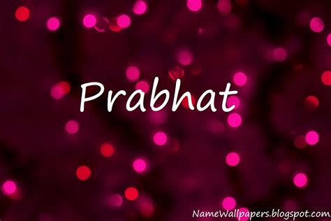 prabhat  wallpapers prabhat  wallpaper urdu  meaning