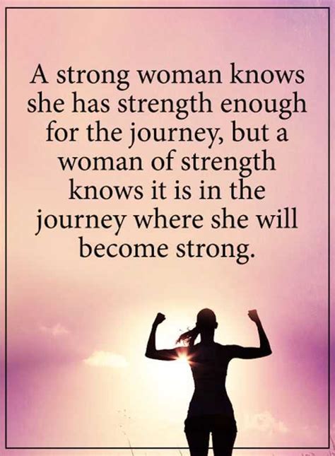 Strong Women Quotes About Strength Always She Will Become Strong At The