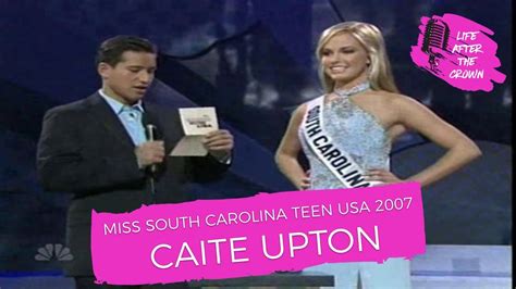 miss south carolina usa 2007 caite upton talking about her infamous