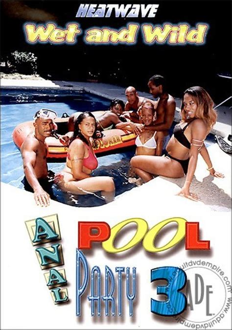 anal pool party 3 1998 videos on demand adult dvd empire