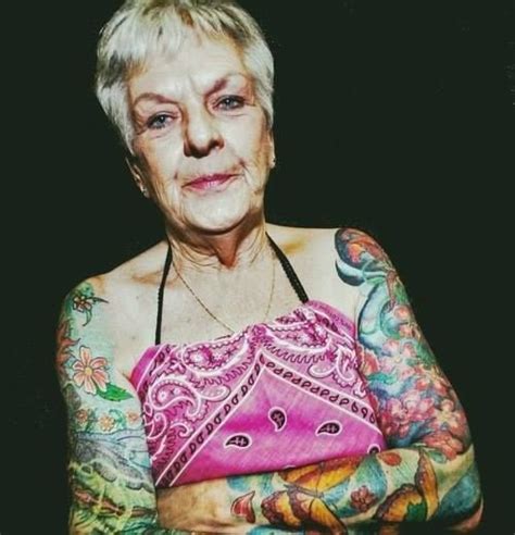 Lookin Good Granny Old Tattooed People Tattoo People Foot Tattoos
