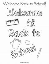 Welcome Coloring School Back Pages Printable First Week Preschool Print Color Noodle Outline Getcolorings Twistynoodle Twisty Built California Usa Colorings sketch template