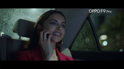 oppo f9 pro official tvc introduction video deepika padukone