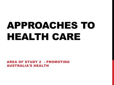 approaches  health care powerpoint