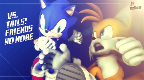 [sfm] Sonic Vs Tails Friends No More By Kris112297 On