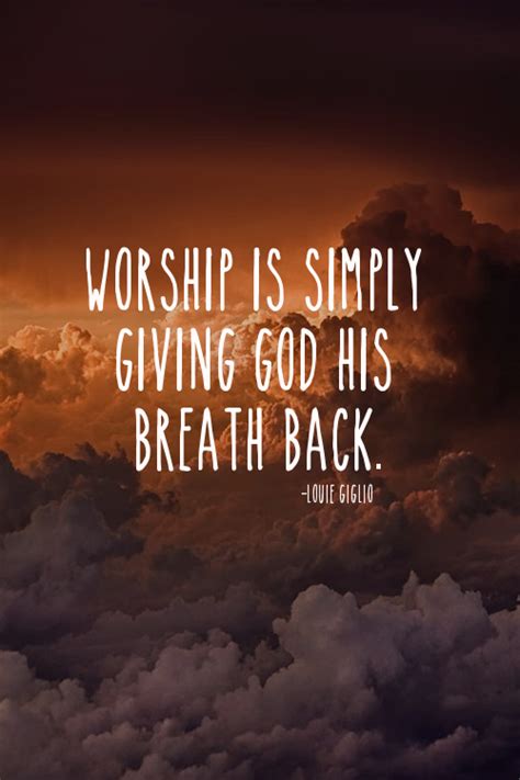 quotes about passion and worship quotesgram