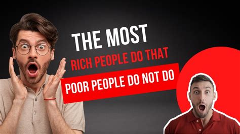 The Most Things Rich People Do That Poor People Do Not Do Youtube