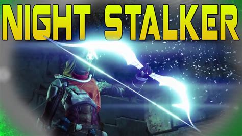 Destiny Night Stalker Hunter New Sub Class Clip Youtube