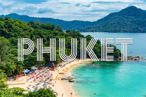 phuket  destination guide phuket thailand   thailand