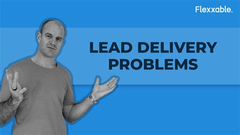 pay  lead delivery problems flexxable