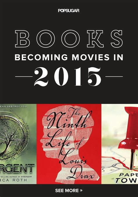 books becoming movies in 2015 popsugar entertainment