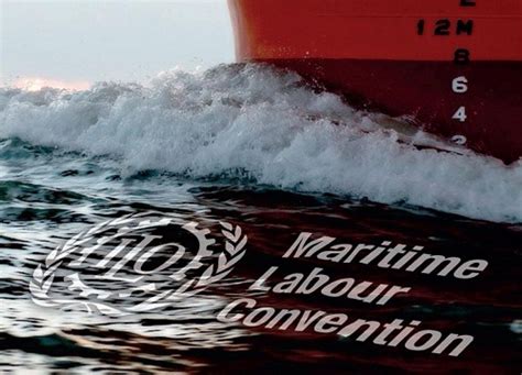 imo secretary general welcomes entry  force  maritime labour convention