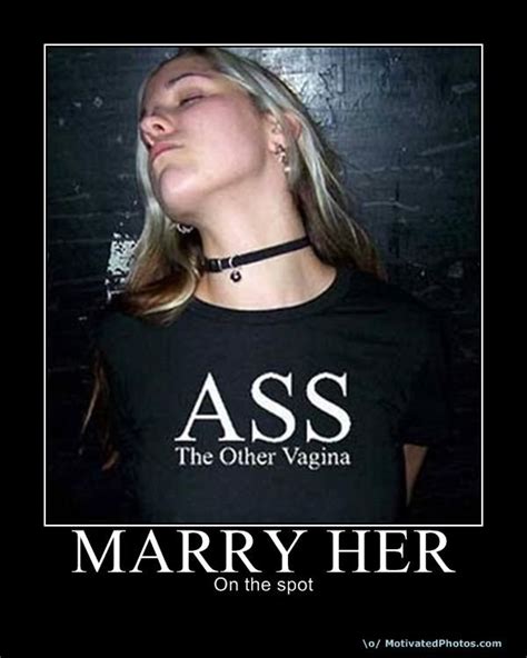 ﻿i he olher vagina marry her on the spot ass butt booty funny pictures demotivation