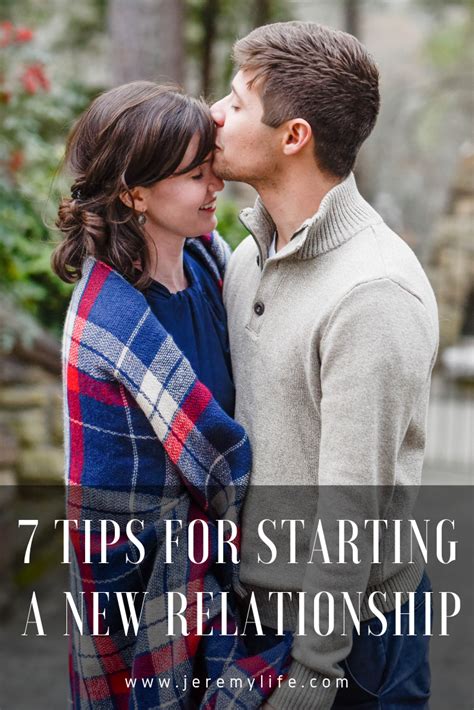 7 tips for starting a new relationship sometimes all we
