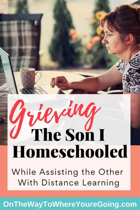 grieving the son i homeschooled as i assist another with