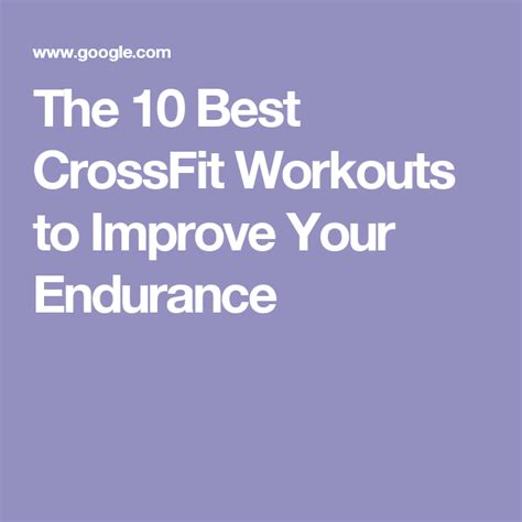 The 10 Best Crossfit Workouts To Improve Your Endurance Best Crossfit