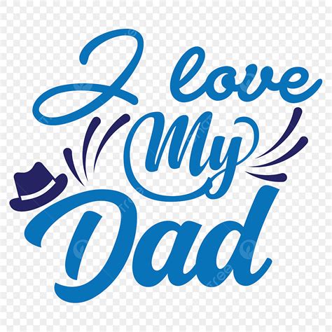 love  dad png vector psd  clipart  transparent background