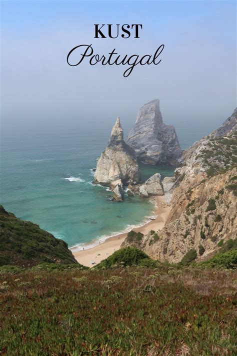 de mooie kust van portugal  een plek waar je zeker eens op vakantie moet gaan zo bezochten
