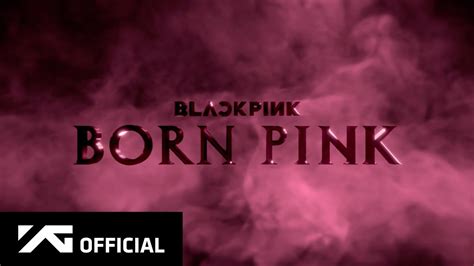 blackpink born pink announcement trailer realtime youtube  view counter livecountsio