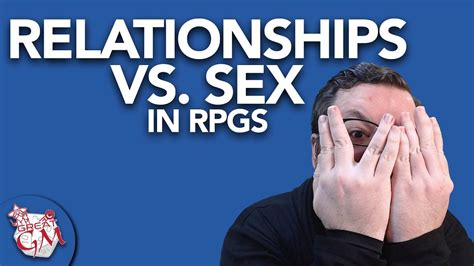 Why Relationships Are More Than Just Sex Roleplaying Tips Youtube