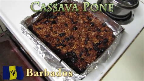 Worldly Treats With No Meats Barbados Cassava Pone Youtube