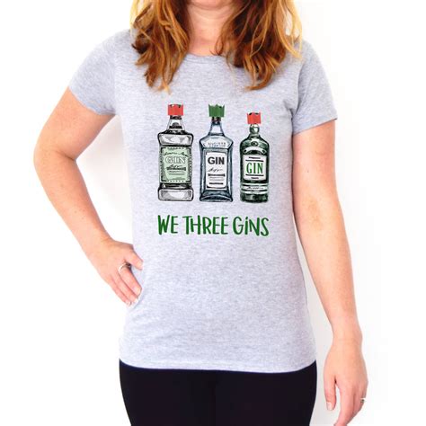 We Three Gins Christmas T Shirt By Of Life And Lemons
