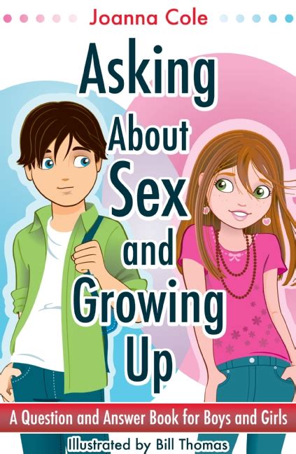 asking about sex and growing up by joanna cole and bill thomas book read online