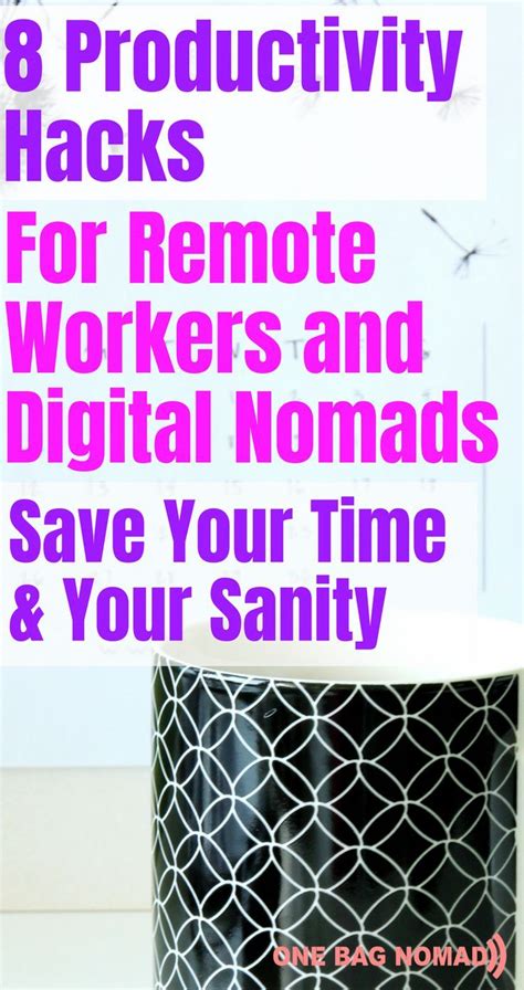digital nomad productivity hacks digital nomad digital nomad