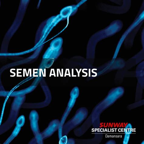 Semen Analysis Sunway Specialist Centre Damansara