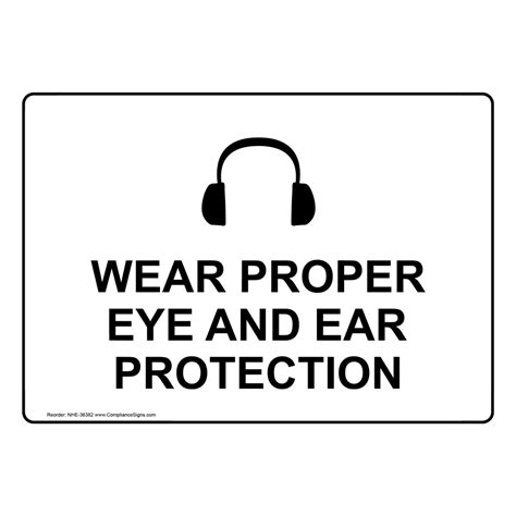 wear proper eye  ear protection sign  symbol nhe