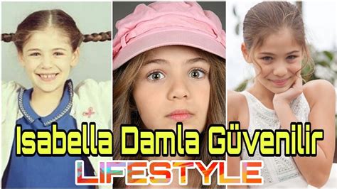 isabella damla guevenilir lifestyle biography top  networth age family height weight