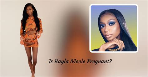 Is Kayla Nicole Pregnant Exploring Her Unconfirmed Pregnancy