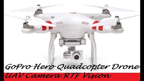 gopro hero quadcopter drone uav camera rtf vision   worth youtube