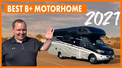 The Best Class B Motorhomes For 2021 Youtube