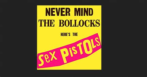 28 Ottobre 1977 Never Mind The Bollocks Here S The Sex Pistols