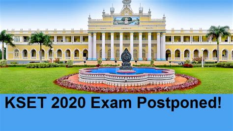 kset  exam postponed atksetuni mysoreacin mysore university  announce  karnataka set