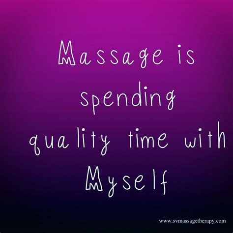 Pin By Targeted Massage On Massage Quotes Pinterest