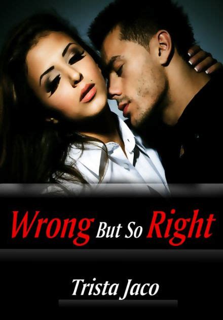 Wrong But So Right Womens Erotica Couples Erotica By Trista Jaco