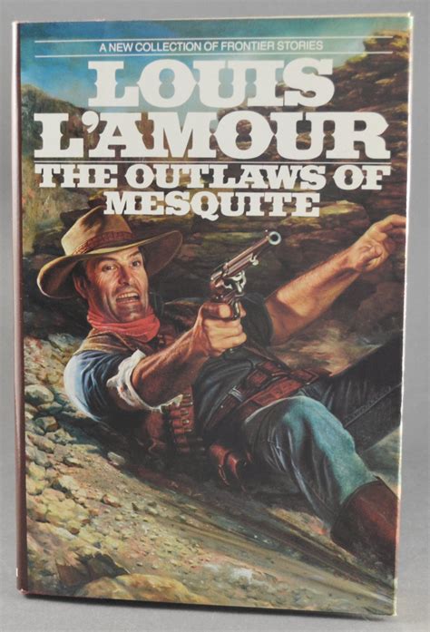 the outlaws of mesquite by louis l amour hb