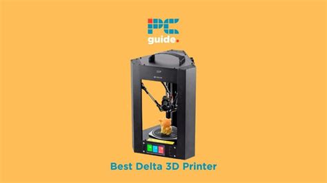 Best Delta 3d Printer 2024 Fast 3d Printers For Home Or Business