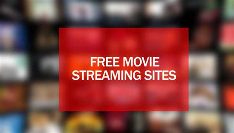 15 best free movie streaming sites no signup 2021