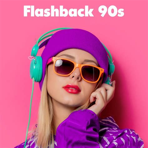 flashback 90s compilation by various artists spotify